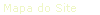 Mapa do Site